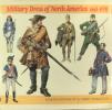 Military dress of North America 1665-1970. WINDROW Martin & EMBLETON Gerry