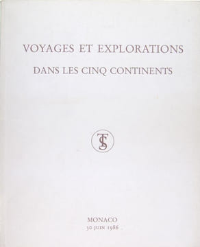 Voyages et explorations dans les cinq continents - Précieuse collection de livres anciens du XVè au XIXè siècle. (Catalogue de vente voyages) Tajan