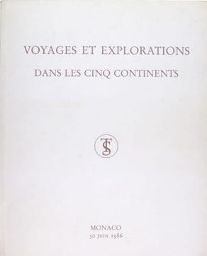 Voyages et explorations dans les cinq continents - Précieuse collection de livres anciens du XVè au XIXè siècle. (Catalogue de vente voyages) Tajan