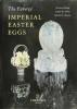 The Fabergé Easter Eggs. FABERGE Tatiana, PROLER Lynette G. & SKURLOV Valentin V.