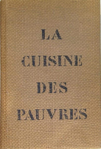 La cuisine des pauvres.