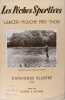 Les pêches sportives - lancer, mouche, mer, thon. Pezon & Michel
