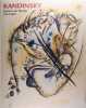 Kandinsky - Retour en Russie 1914-1921 - 13 juin - 16 septembre 2001.. F. Hergott - S. Molinard.
