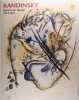 Kandinsky - Retour en Russie 1914-1921 - 13 juin - 16 septembre 2001.. F. Hergott - S. Molinard.