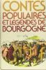 Contes populaires et légendes de Bourgogne. (Xavier Forneret)