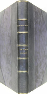 Les duels célèbres. VAUX Baron de