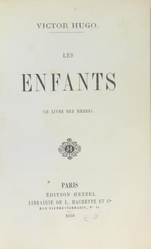 Les enfants (le livre des mères). HUGO Victor