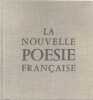 La nouvelle po&eacute;sie fran&ccedil;aise.. Alyne Marc