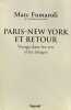 Paris - New York et retour : Voyage dans les arts et les images - Journal 2007-2008.. Marc Fumaroli
