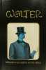 Walter (my secret life) - Mémoires d'un libertin du xixème siècle.. Sheercypher Sbeenan