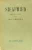 Siegfried - pi&egrave;ce en 4 actes.. Jean Giraudoux