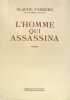 L'homme qui assassina.. Claude Farr&egrave;re 