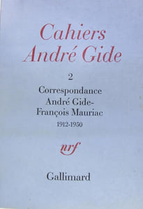 Cahiers Andre Gide 2 - Correspondance Andre Gide Francois Mauriac 1912-1950.