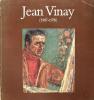Jean Vinay - 1907-1978.. Musée Jean Vinay