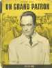 Un grand patron.. Pierre  Very