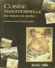Cuisine traditionnelle, des régions du Québec.. Institut de tourisme et d'hôtellerie du Québec.