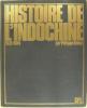 Histoire de l'Indochine 1624-1954.. Philippe Héduy