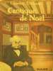 Cantique de No&euml;l.. Charles Dickens