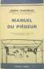Manuel du piégeur. André Chaigneau