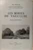 Les Bories de Vaucluse région de Bonnieux La technique, les origines, les usages.. Pierre Desaulle 