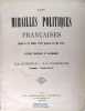 Les murailles politiques Françaises, depuis le 18 Juillet jusqu'au 25 Mai 1871 - Affiches Françaises et Allemandes - La guerre - La Commune - Paris ...