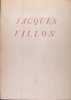 Jacques Villon - 5 février - 25 Mars.. Jean Cassou