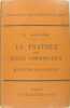 La pratique des essais commerciaux et industriels - Matières organiques.. Georges Halphen