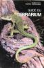 Guide du terrarium - Technique - Amphibiens - Reptiles.. Gilbert Matz et Maurice Vanderhaege