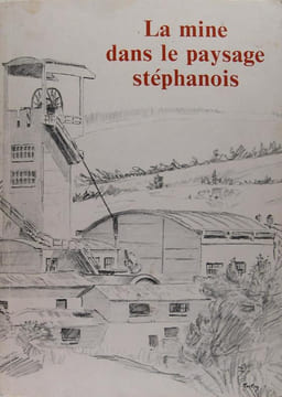 La mine dans le paysage stéphanois.. Maison de la Culture de Saint-Etienne