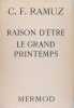 Raison d'etre- le grand temps.. C. F. Ramuz