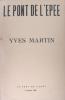 Yves martin - Mars - Vanity Row - Cantos de l'oignon - Poèmes brefs.. Yves martin