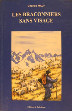Les braconniers sans visage.. Charles Maly