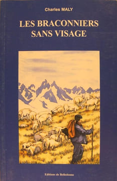 Les braconniers sans visage.. Charles Maly