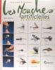 Les mouches artificielles - le guide complet.. Didier Ducloux