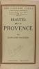 Beautés de la Provence (Et des comtats).. Jean-Louis Vaudoyer
