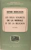 Les deux sources de la morale et de la religion.. Henri Bergson