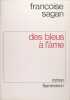 Des bleu à l'âme.. Sagan Françoise