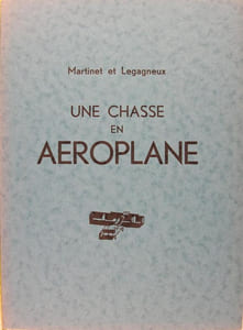 Une chasse en aéroplane.