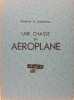 Une chasse en aéroplane.. (Babiole cynégétique)  Martinet Robert - legagneux georges