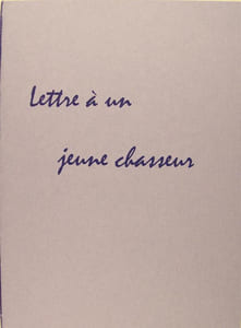 Lettre à un jeune chasseur.