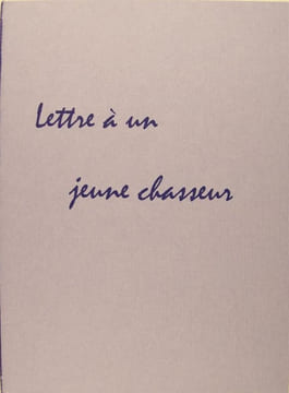 Lettre à un jeune chasseur.. (Babiole cynégétique) BRAIBANT Armand