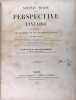 Nouveau traité de la perspective linéaire a l'usage des artistes et des écoles de dessins.... F. - E. - V. De Clinchamp.
