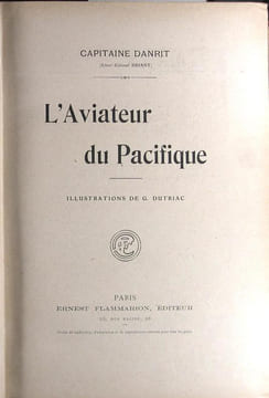 L'aviateur du pacifique.. Capitaine Danrit (Commandant Driant) (G. Dutriac)