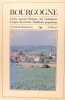 Bourgogne - Cadre naturel - Histoire - Art - Littérature - Langue - Economie - Traditions populaires.. Christine Bonneton