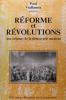 Réforme et révolutions  Aux origines de la démocratie moderne.. Paul Viallaneix