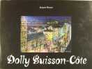 Dolly Buisson-Coté - Symphonie picturale.. Jacques Bruyas
