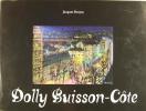 Dolly Buisson-Coté - Symphonie picturale.. Jacques Bruyas