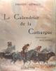 Le calendrier de la Camargue. GAYMARD Frédéric ( Paul CUCHET ) 