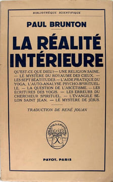 la réalité intérieure. . Paul Brunton,