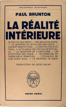 la réalité intérieure. . Paul Brunton,